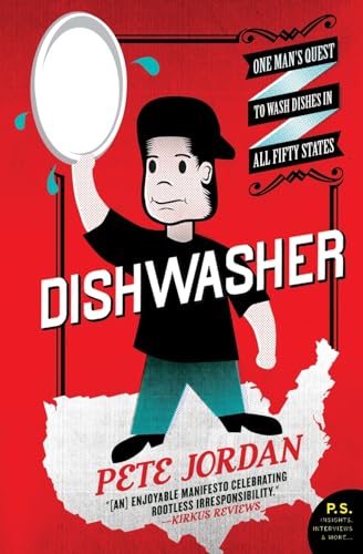 Dishwasher: One Man's Quest to Wash Dishes in All Fifty States (P.S.) [Idioma...