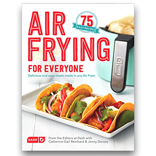 DASH Air Fryer Recipe Book para Comidas más saludables y deliciosas, Aperitivos y...