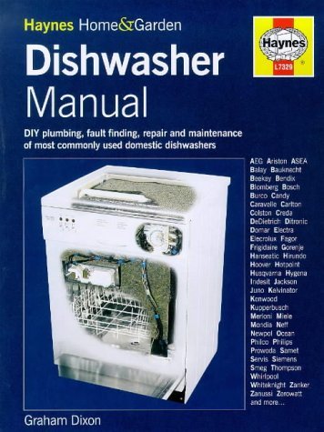 The Dishwasher Manual (Haynes home & garden)
